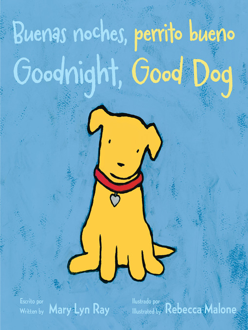 Cover image for Goodnight, Good Dog/Buenas noches, perrito bueno